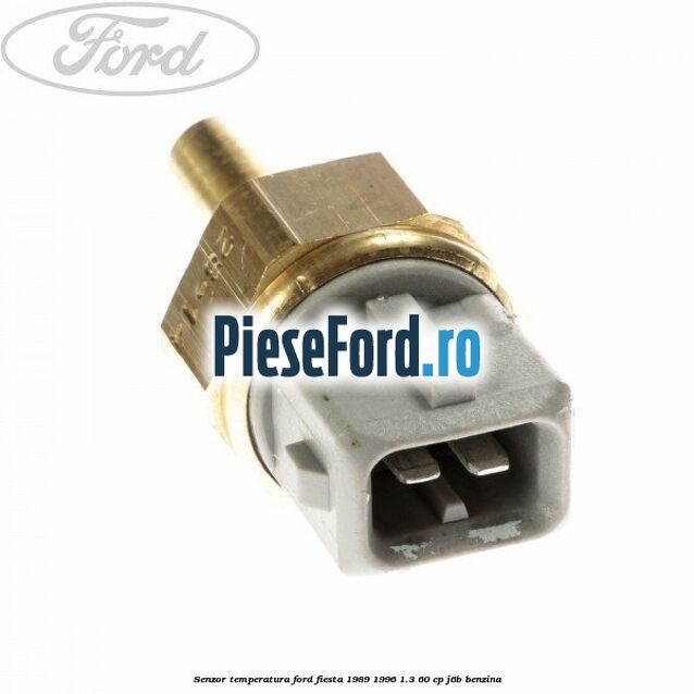 Senzor temperatura Ford Fiesta 1989-1996 1.3 60 cp J6B benzina