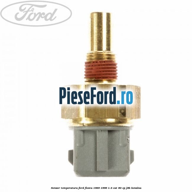 Senzor temperatura Ford Fiesta 1989-1996 1.3 CAT 60 cp J6B benzina