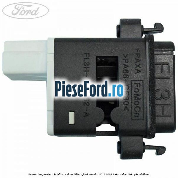 Senzor temperatura habitaclu si umiditate Ford Mondeo 2019-2023 2.0 EcoBlue 120 cp BCCD diesel