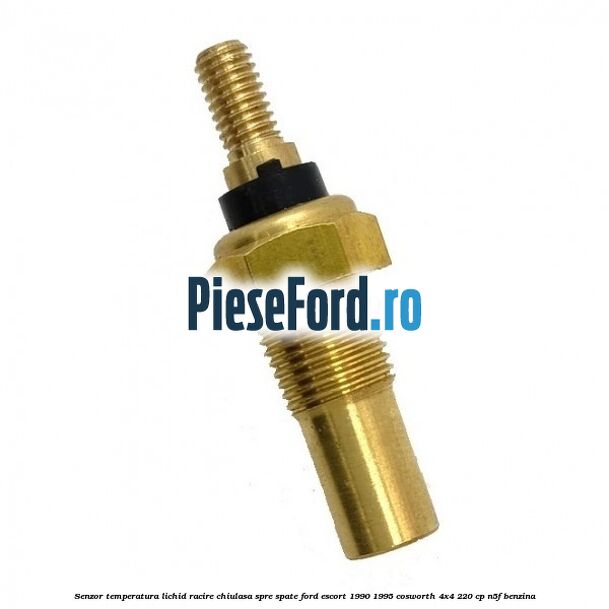 Senzor temperatura lichid racire chiulasa spre spate Ford Escort 1990-1995 Cosworth 4x4 220 cp N5F benzina
