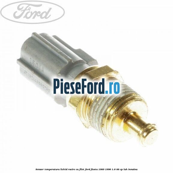 Senzor temperatura lichid racire cu filet Ford Fiesta 1989-1996 1.6 88 cp LUH benzina