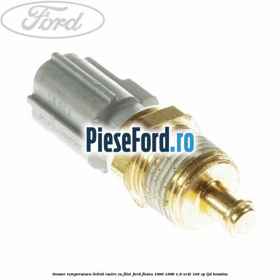 Senzor temperatura lichid racire cu filet Ford Fiesta 1989-1996 1.6 XR2i 103 cp LJD benzina