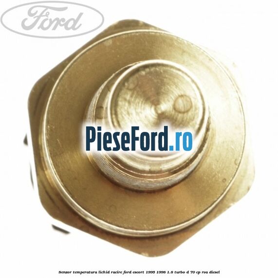 Senzor temperatura lichid racire Ford Escort 1995-1998 1.8 Turbo D 70 cp RVA diesel