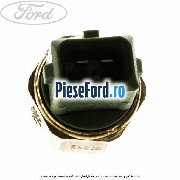 Senzor temperatura lichid racire Ford Fiesta 1989-1996 1.3 CAT 60 cp J6B benzina