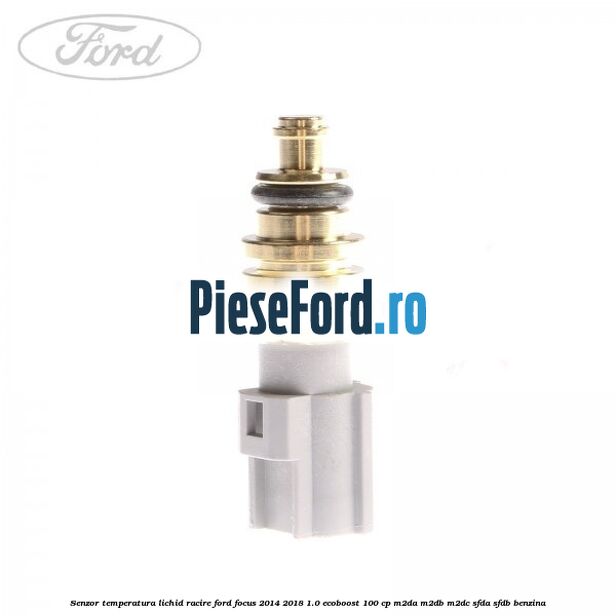 Senzor temperatura lichid racire Ford Focus 2014-2018 1.0 EcoBoost 100 cp M2DA, M2DB, M2DC, SFDA, SFDB benzina