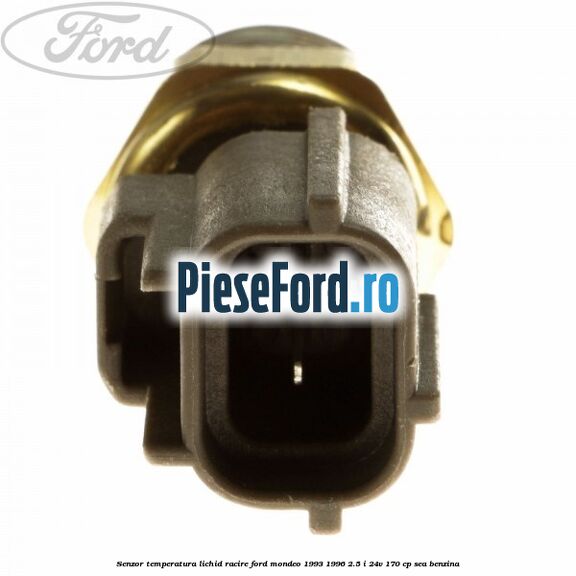 Senzor temperatura lichid racire Ford Mondeo 1993-1996 2.5 i 24V 170 cp Senzor temperatura lichid racire Ford Mondeo 1993-1996 2.5 i 24V 170 cp SEA benzina