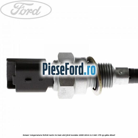 Senzor temperatura lichid racire in baie ulei Ford Mondeo 2008-2014 2.2 TDCi 175 cp Q4BA diesel