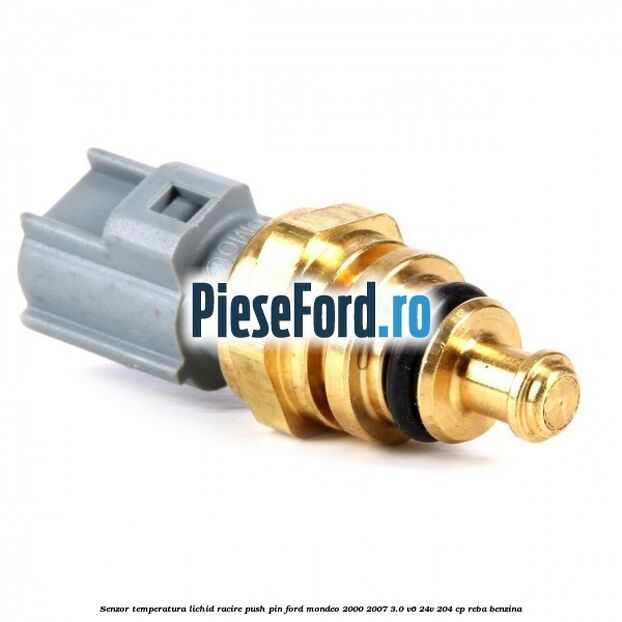 Senzor temperatura lichid racire push pin Ford Mondeo 2000-2007 3.0 V6 24V 204 cp REBA benzina