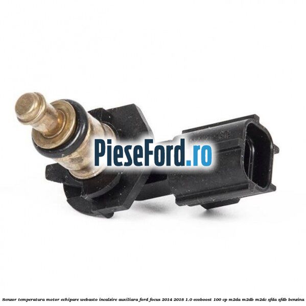 Senzor temperatura motor echipare Webasto incalzire auxiliara Ford Focus 2014-2018 1.0 EcoBoost 100 cp M2DA, M2DB, M2DC, SFDA, SFDB benzina