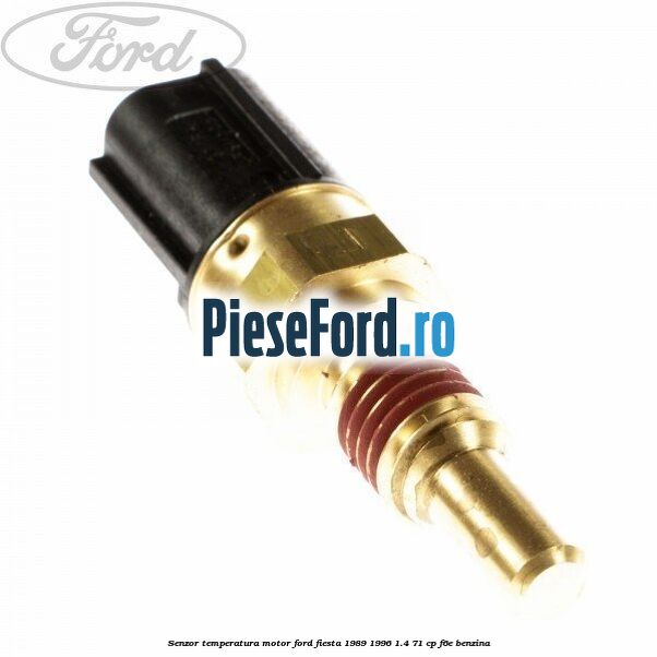 Senzor temperatura motor Ford Fiesta 1989-1996 1.4 71 cp F6E benzina