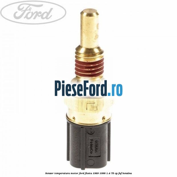 Senzor temperatura motor Ford Fiesta 1989-1996 1.4 75 cp