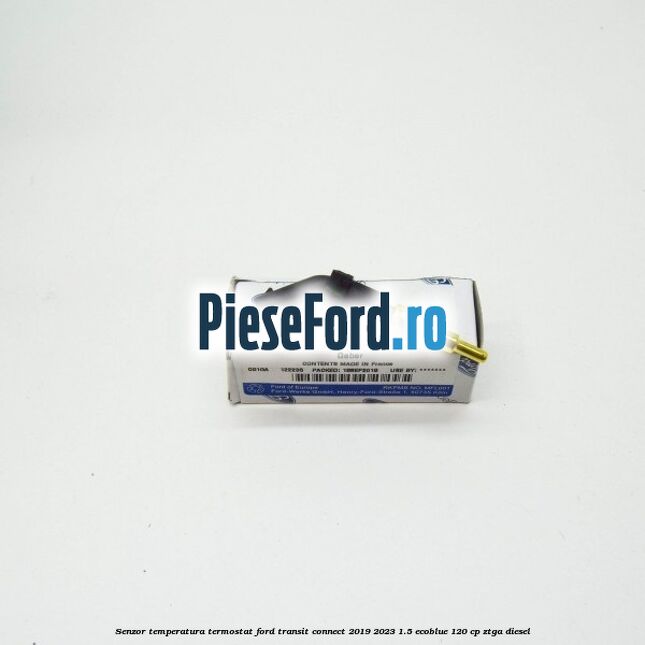 Senzor temperatura termostat Ford Transit Connect 2019-2023 1.5 EcoBlue 120 cp ZTGA diesel