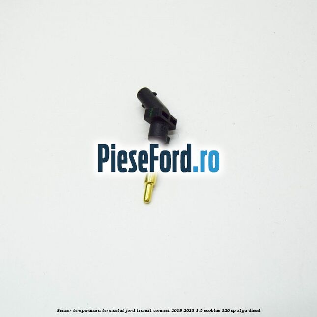 Senzor temperatura termostat Ford Transit Connect 2019-2023 1.5 EcoBlue 120 cp ZTGA diesel