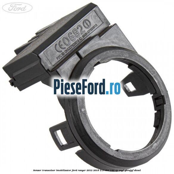 Senzor transceiver imobilizator Ford Ranger 2012-2015 2.2 TDCi 120 cp Senzor transceiver imobilizator Ford Ranger 2012-2015 2.2 TDCi 120 cp ENPF, GBVAJPF diesel