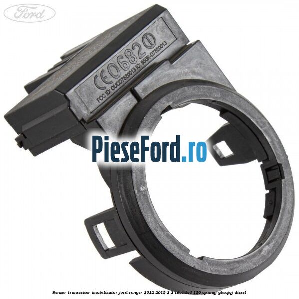 Senzor transceiver imobilizator Ford Ranger 2012-2015 2.2 TDCi 4x4 150 cp Senzor transceiver imobilizator Ford Ranger 2012-2015 2.2 TDCi 4x4 150 cp ENQJ, GBVAJQJ diesel