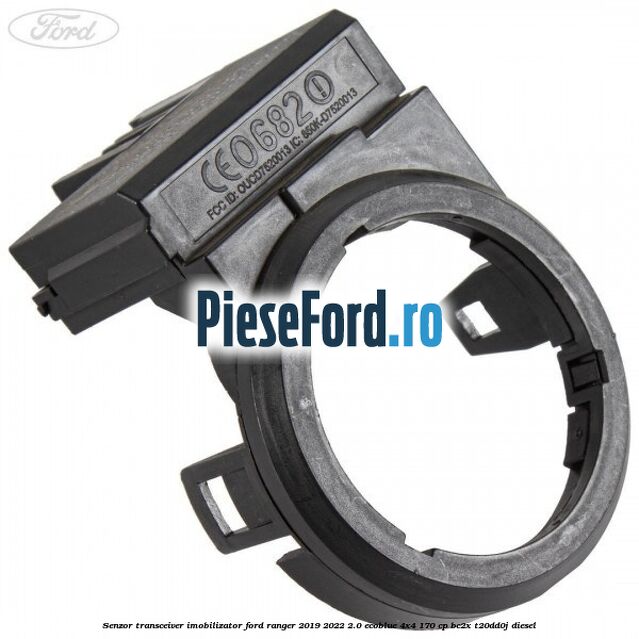 Senzor transceiver imobilizator Ford Ranger 2019-2022 2.0 EcoBlue 4x4 170 cp BC2X, T20DD0J diesel