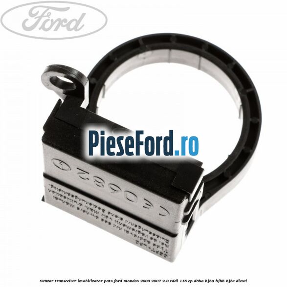 Senzor transceiver imobilizator PATS Ford Mondeo 2000-2007 2.0 TDDI 115 cp Senzor transceiver imobilizator PATS Ford Mondeo 2000-2007 2.0 TDDI 115 cp D6BA, HJBA, HJBB, HJBC diesel