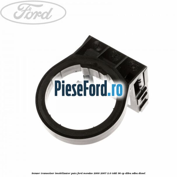 Senzor transceiver imobilizator PATS Ford Mondeo 2000-2007 2.0 TDDI 90 cp D5BA, SDBA diesel