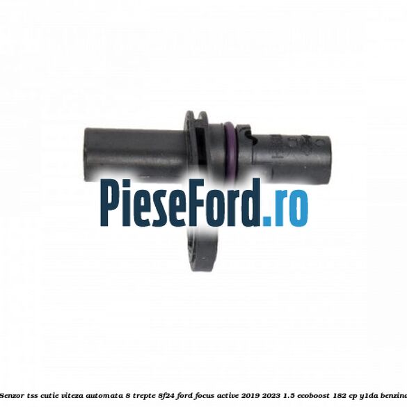 Senzor TSS cutie viteza automata 8 trepte 8F24 Ford Focus Active 2019-2023 1.5 EcoBoost 182 cp Y1DA benzina