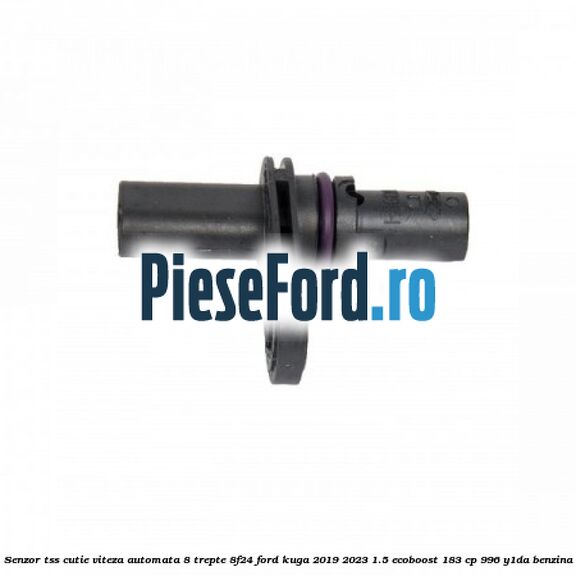 Senzor TSS cutie viteza automata 8 trepte 8F24 Ford Kuga 2019-2023 1.5 EcoBoost 183 cp 996, Y1DA benzina