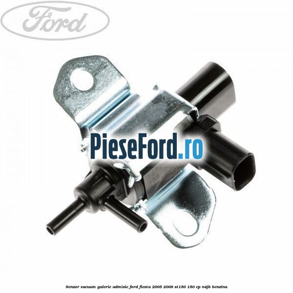 Senzor vacuum galerie admisie Ford Fiesta 2005-2008 ST150 150 cp N4JB benzina
