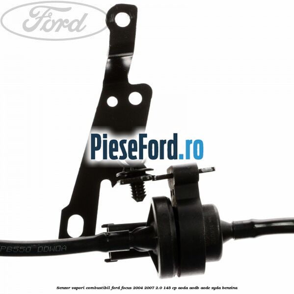 Senzor vapori combustibil Ford Focus 2004-2007 2.0 145 cp AODA, AODB, AODE, SYDA benzina