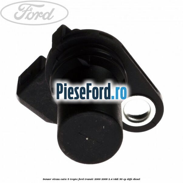 Senzor viteza cutie 5 trepte Ford Transit 2000-2006 2.4 TDdi 90 cp D2FE diesel