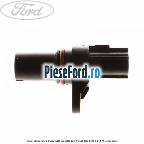 Senzor viteza cutie 5 trepte VXT75 sau MT75 Ford Transit 2000-2006 2.4 TD 75 cp F4FA diesel