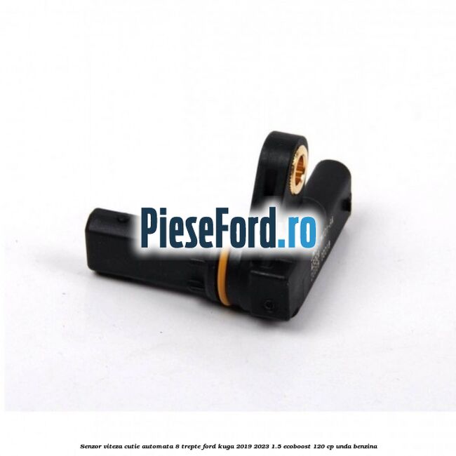 Senzor viteza cutie automata 8 trepte Ford Kuga 2019-2023 1.5 EcoBoost 120 cp UNDA benzina