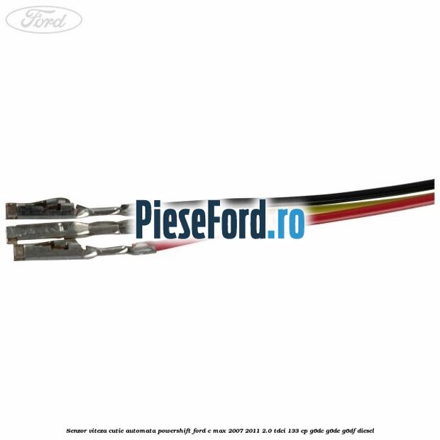 Senzor viteza cutie automata PowerShift Ford C-Max 2007-2011 2.0 TDCi 133 cp G6DC, G6DE, G6DF diesel