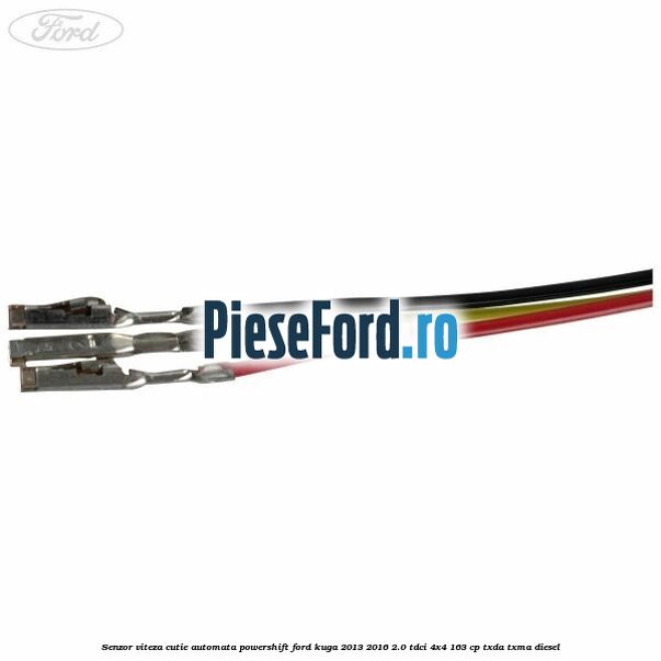 Senzor viteza cutie automata PowerShift Ford Kuga 2013-2016 2.0 TDCi 4x4 163 cp TXDA, TXMA diesel