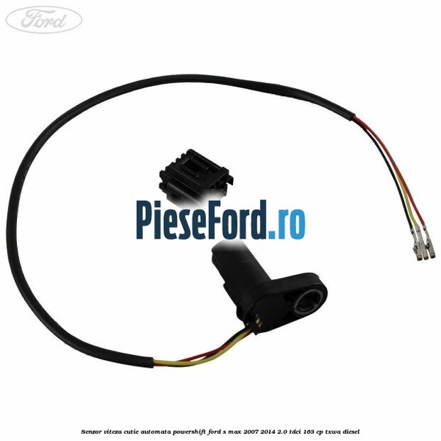 Senzor viteza cutie automata PowerShift Ford S-Max 2007-2014 2.0 TDCi 163 cp TXWA diesel