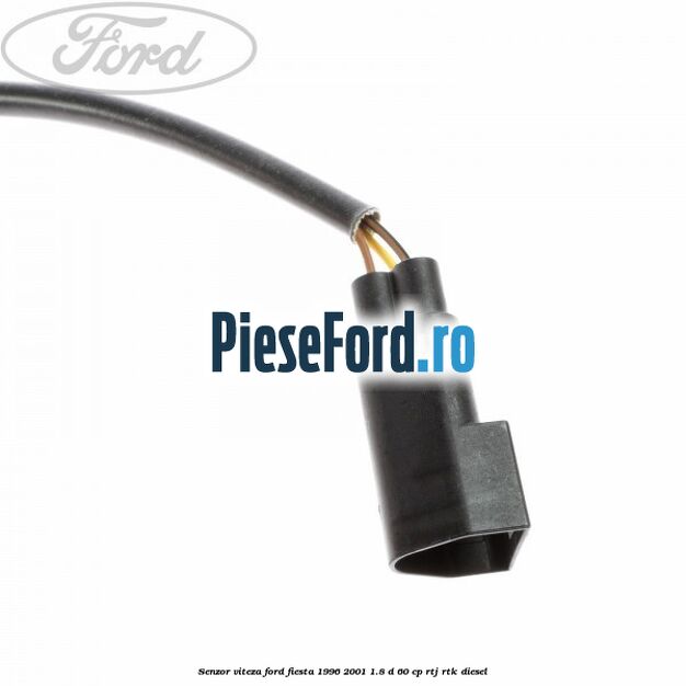 Senzor viteza Ford Fiesta 1996-2001 1.8 D 60 cp RTJ, RTK diesel