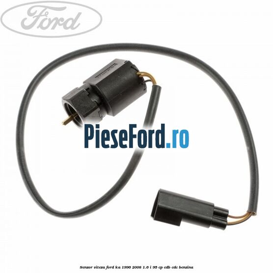 Senzor viteza Ford Ka 1996-2008 1.6 i 95 cp Senzor viteza Ford Ka 1996-2008 1.6 i 95 cp CDB, CDC benzina