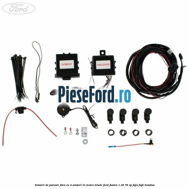 Senzori de parcare fata, cu 4 senzori in matte black Ford Fusion 1.25 75 cp FUJA, FUJB benzina
