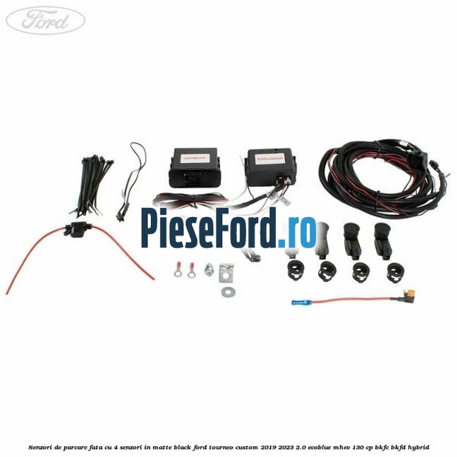 Senzori de parcare fata, cu 4 senzori in matte black Ford Tourneo Custom 2019-2023 2.0 EcoBlue mHEV 130 cp Senzori de parcare fata, cu 4 senzori in matte black Ford Tourneo Custom 2019-2023 2.0 EcoBlue mHEV 130 cp BKFC, BKFD Hybrid