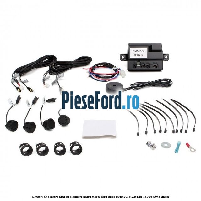 Senzori de parcare fata, cu 4 senzori, negru matte Ford Kuga 2013-2016 2.0 TDCi 140 cp UFMA diesel