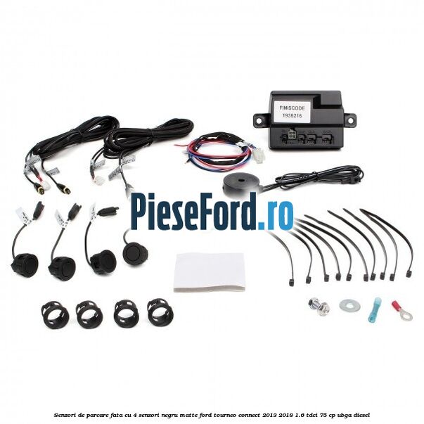Senzori de parcare fata, cu 4 senzori, negru matte Ford Tourneo Connect 2013-2018 1.6 TDCi 75 cp UBGA diesel