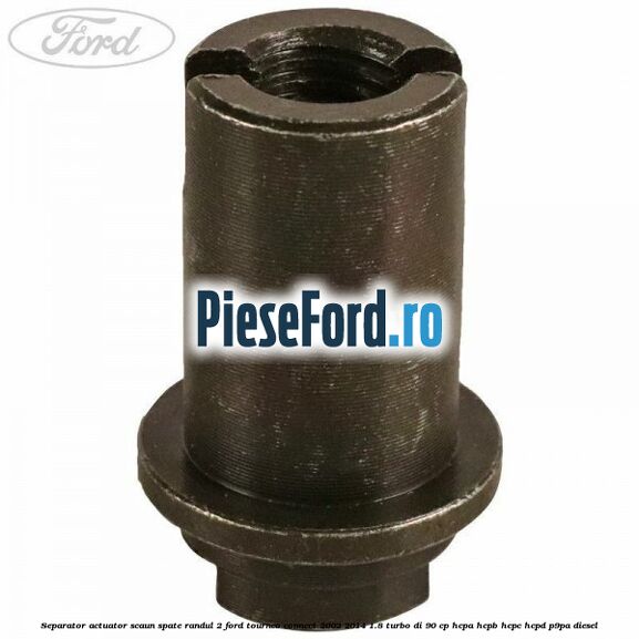 Separator actuator scaun spate randul 2 Ford Tourneo Connect 2002-2014 1.8 Turbo Di 90 cp Separator actuator scaun spate randul 2 Ford Tourneo Connect 2002-2014 1.8 Turbo Di 90 cp HCPA, HCPB, HCPC, HCPD, P9PA diesel