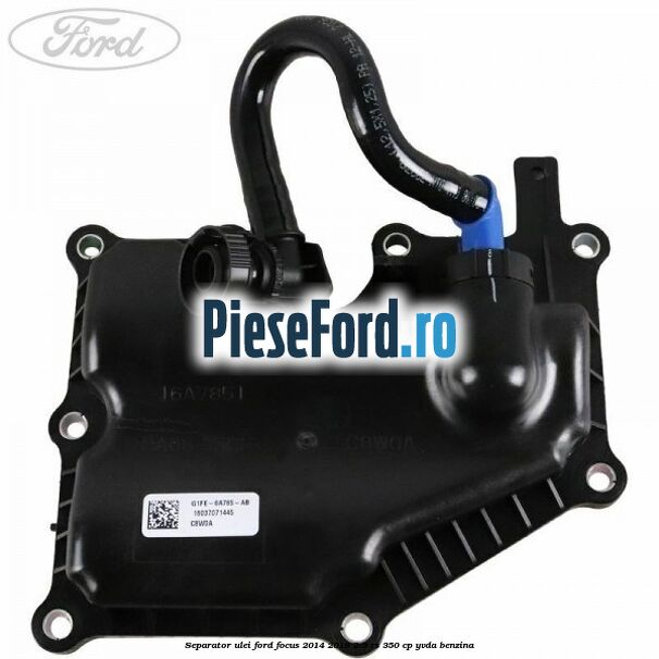 Separator ulei Ford Focus 2014-2018 2.3 RS 350 cp YVDA benzina