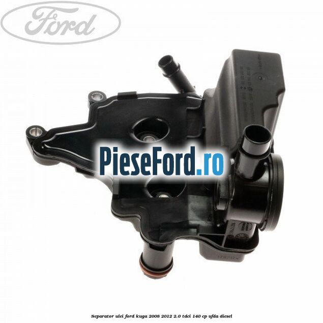 Separator ulei Ford Kuga 2008-2012 2.0 TDCI 140 cp UFDA diesel