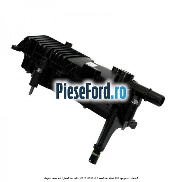 Separator ulei Ford Mondeo 2019-2023 2.0 EcoBlue 4x4 190 cp YMCC diesel