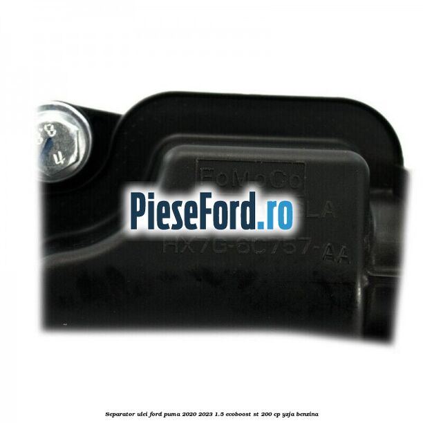 Separator ulei Ford Puma 2020-2023 1.5 EcoBoost ST 200 cp YZJA benzina
