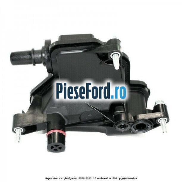 Separator ulei Ford Puma 2020-2023 1.5 EcoBoost ST 200 cp YZJA benzina