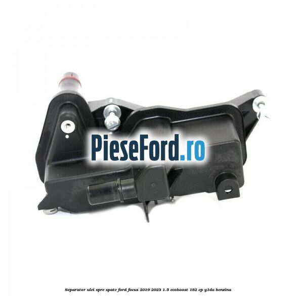 Separator ulei spre spate Ford Focus 2019-2023 1.5 EcoBoost 182 cp Y1DA benzina
