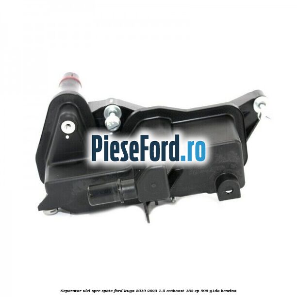 Separator ulei spre spate Ford Kuga 2019-2023 1.5 EcoBoost 183 cp 996, Y1DA benzina