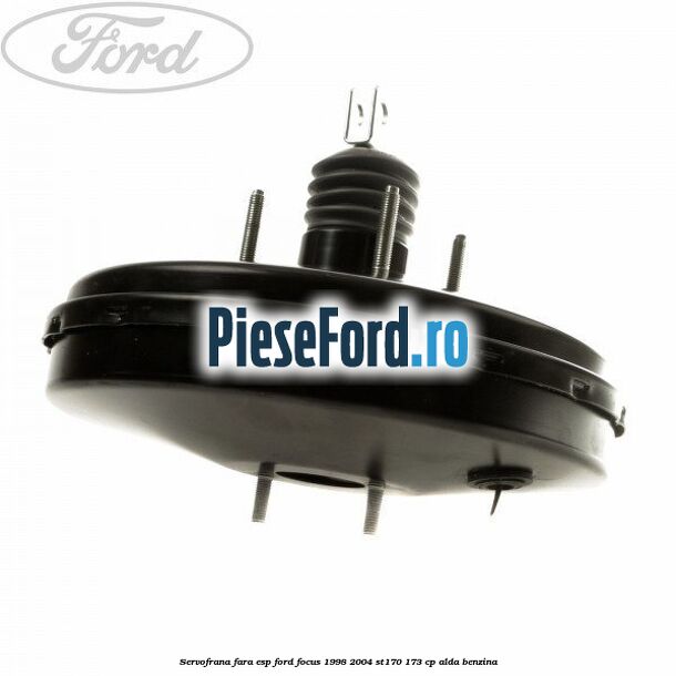 Servofrana fara ESP Ford Focus 1998-2004 ST170 173 cp ALDA benzina