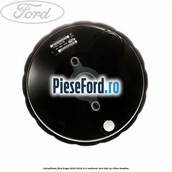 Servofrana Ford Kuga 2016-2018 2.0 EcoBoost 4x4 242 cp R9MA benzina