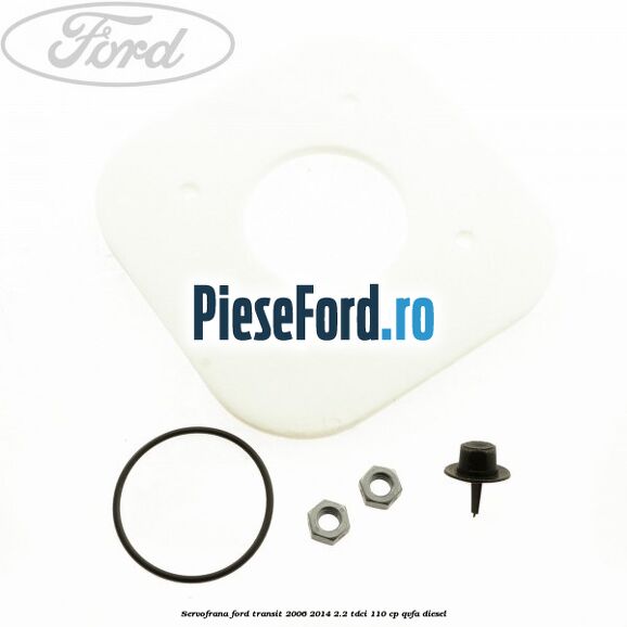 Servofrana Ford Transit 2006-2014 2.2 TDCi 110 cp Servofrana Ford Transit 2006-2014 2.2 TDCi 110 cp QVFA diesel