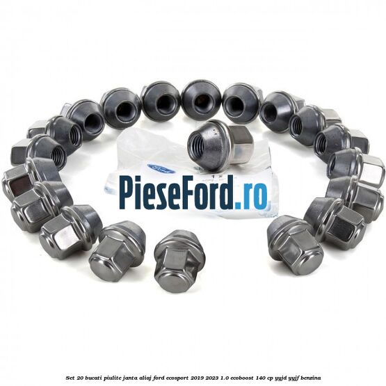 Set 20 bucati piulite janta aliaj Ford EcoSport 2019-2023 1.0 EcoBoost 140 cp YYJD, YYJF benzina